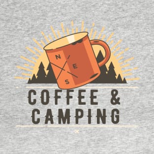 Coffee and Camping for Campers and Caffeine Lovers T-Shirt